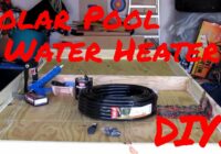How to build a solar pool water heater